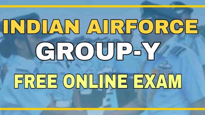 Airforce Group-Y Free Online Exam Test-3