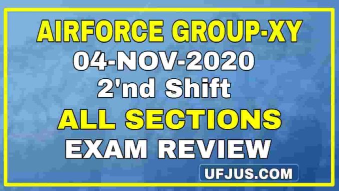 Airforce 04 November 2020 2nd Shift All Questions Airforce 04 November 2020 2nd Shift All Questions