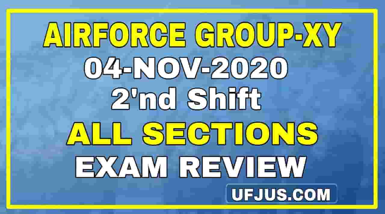 Airforce 04 November 2020 2nd Shift All Questions