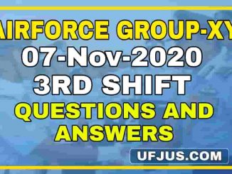 7th Nov 2020 3rd Shift Airforce Group-XY Exam