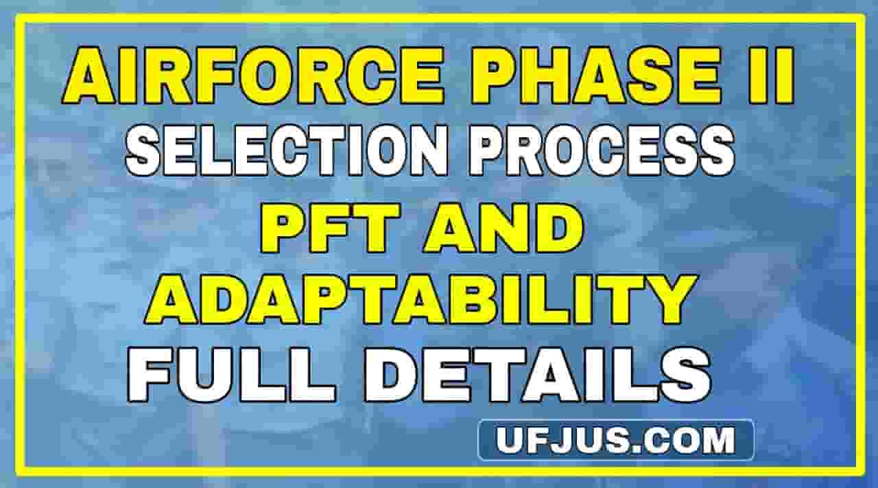 Indian Airforce Group-XY Phase II Selection Procedure