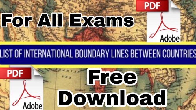 Most Important International Boundary Lines For Exams