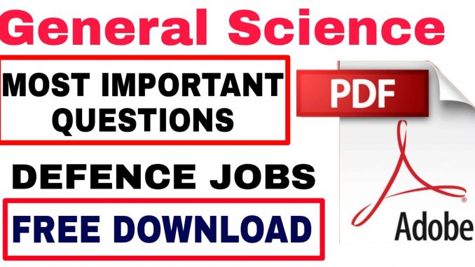 Defence General science Important Questions
