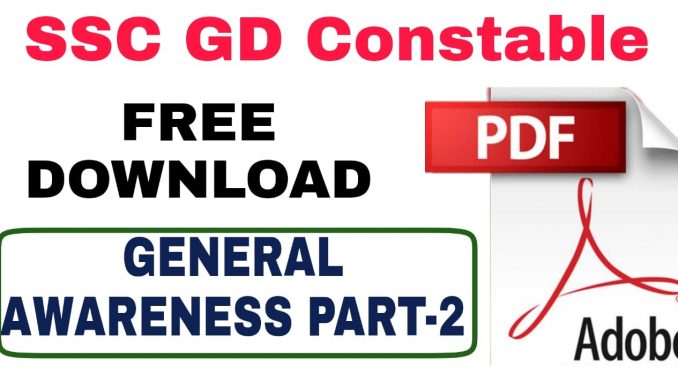 SSC GD Constable General Awareness Questions PDF - 2