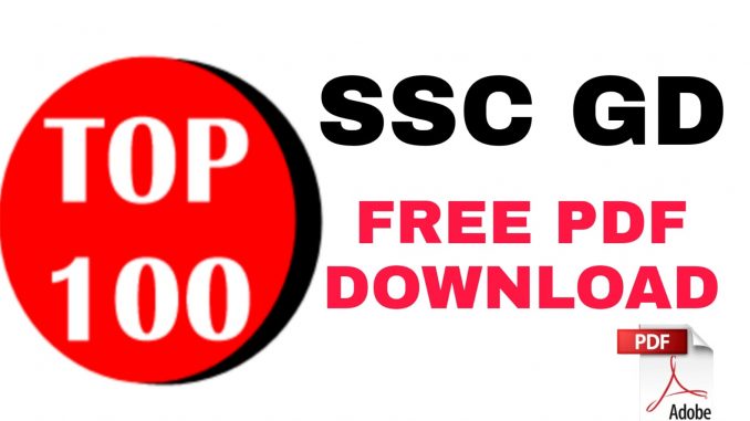 SSC GD Top 100 GK Bits Questions and Answers