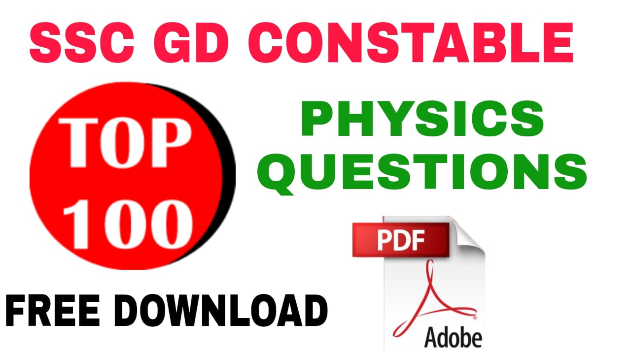 SSC GD Top 100 Physics Questions and Answers