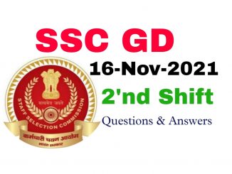 SSC GD 16 November 2021 2'nd Shift Questions and Answers