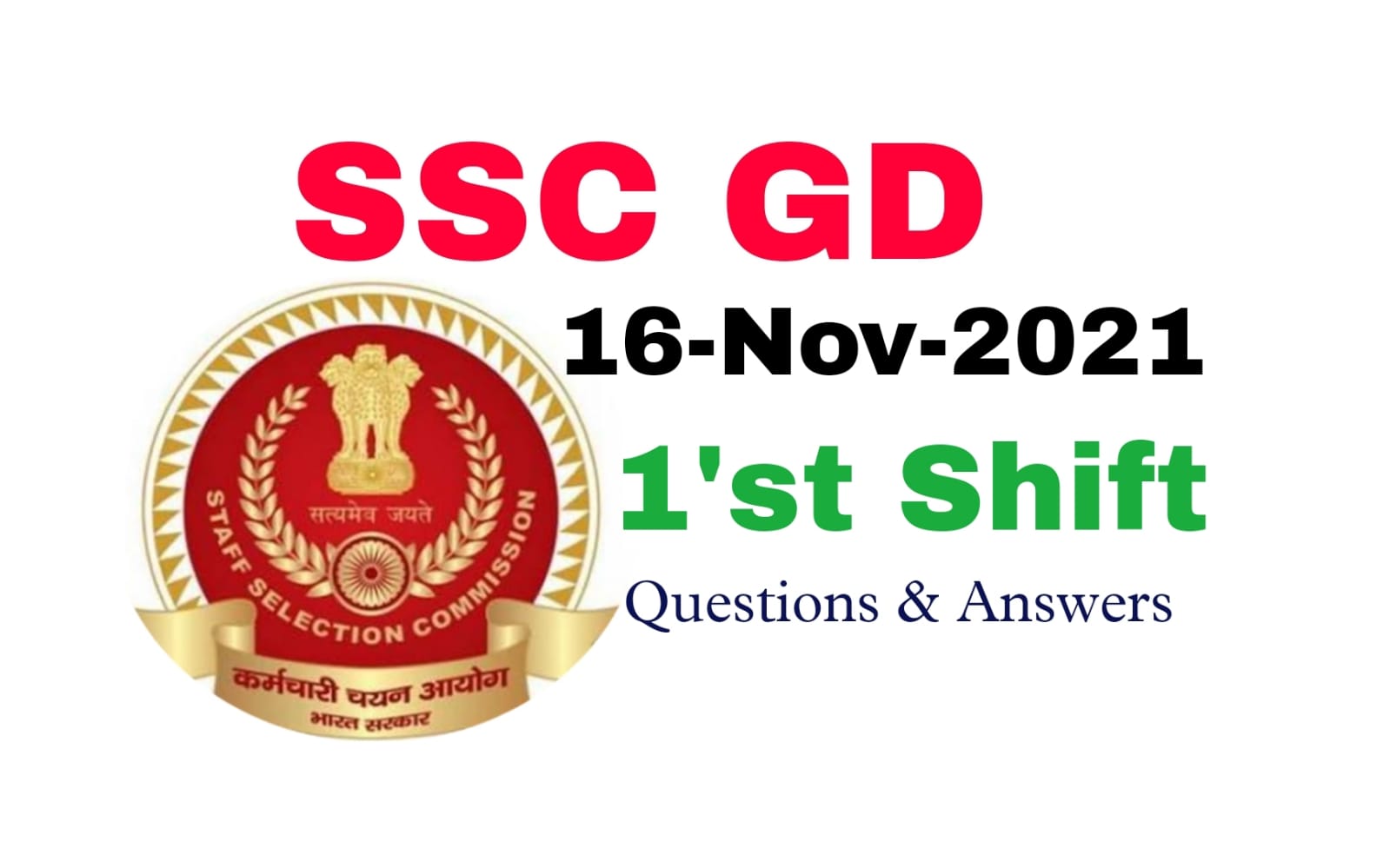 SSC GD 16 November 2021 1'st Shift Questions and Answers