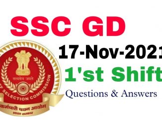 SSC GD 17 November 2021 1'st Shift Questions and Answers