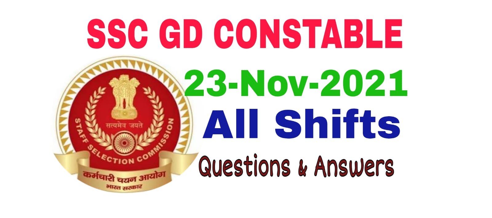 SSC GD 23 November 2021 All Shift Questions and Answers