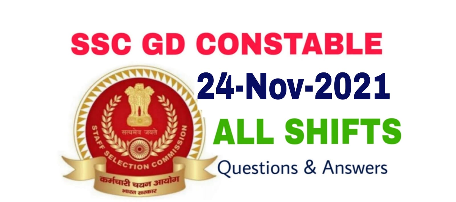 SSC GD 24 November 2021 All Shift Questions and Answers