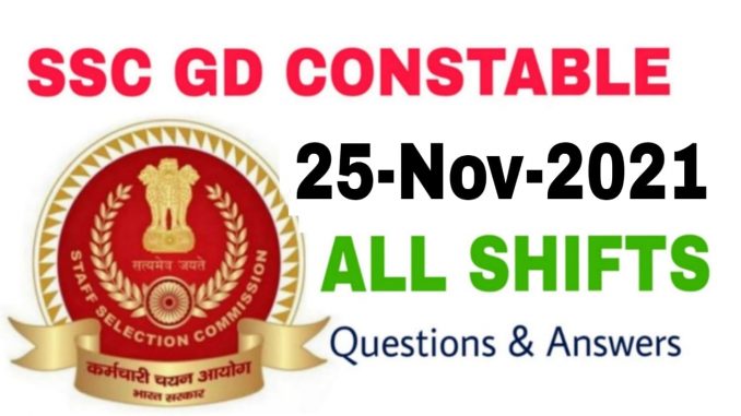 SSC GD 25 November 2021 All Shift Questions and Answers