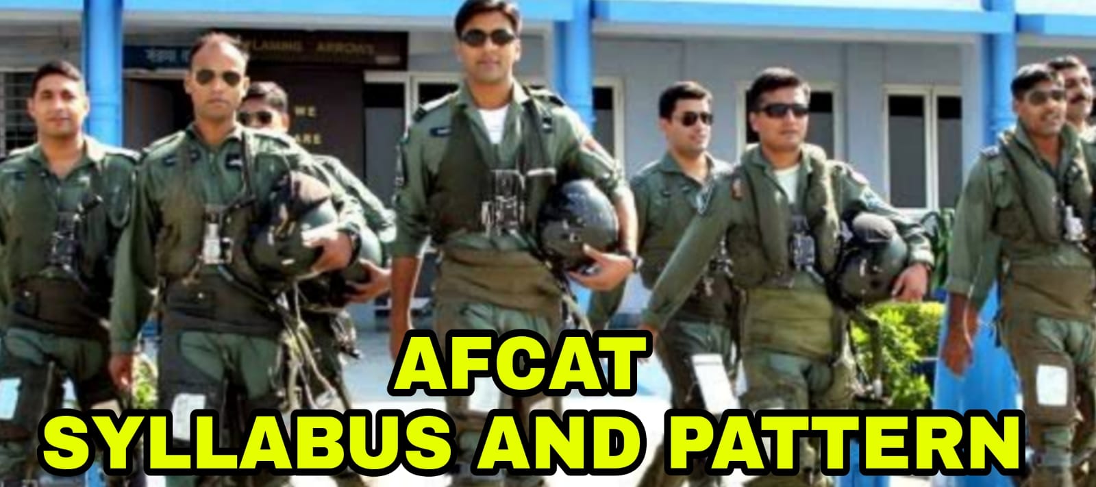 AFCAT Exam Latest Syllabus and Exam Pattern