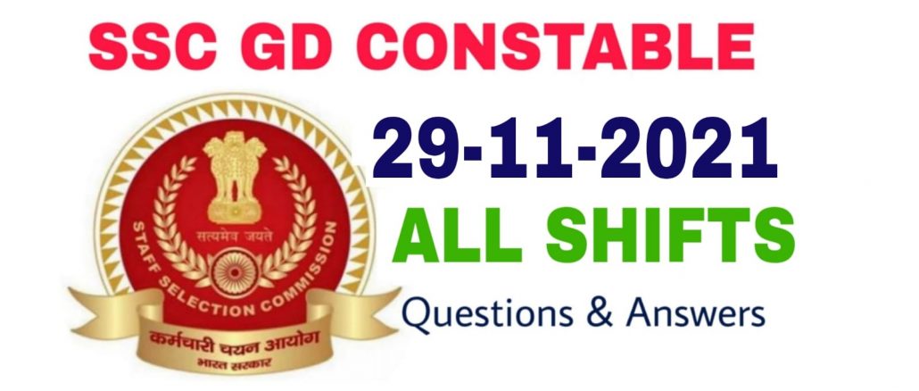 SSC GD 29 November 2021 All Shift Questions and Answers