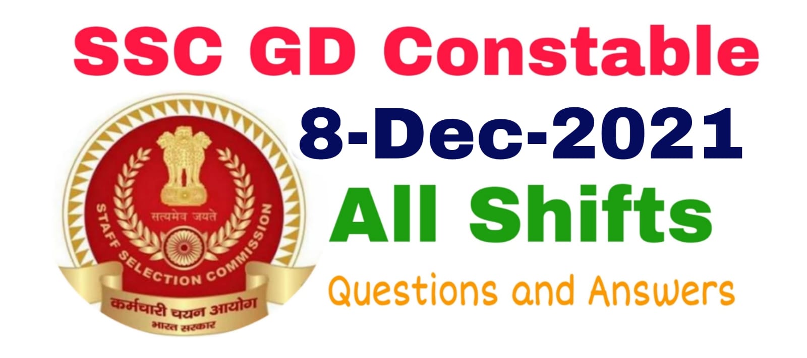 SSC GD 8 December 2021 All Shift Questions and Answers