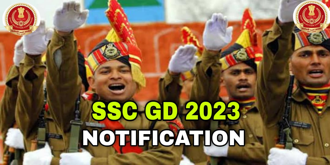 SSC GD Constable 45284 Notification 2023 Full Details