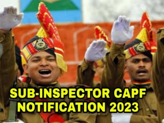 Sub-Inspector Delhi Police and CAPF 2022 Notification