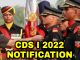 UPSC CDS I 2022 Notification Full Details