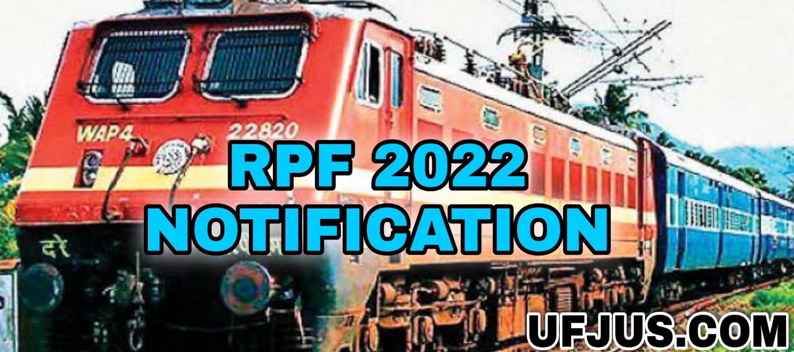 RPF 18000 Above Posts Notification 2022 Full Details