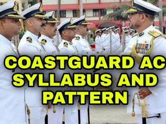 Coastguard Assistant Command New Syllabus and Pattern