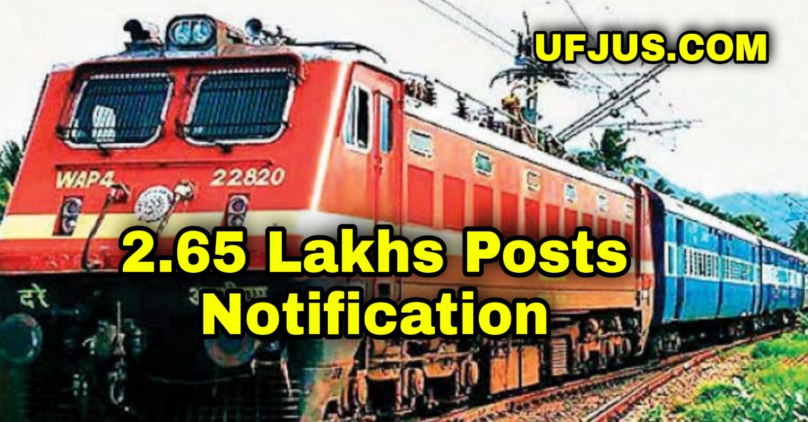 Indian Railway 2.65 lakhs Posts Notification 2022