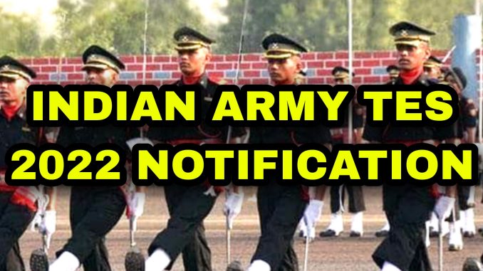 Indian Army TES 48 2022 Notification Full Details Indian Army TES 48 2022 Notification Full Details