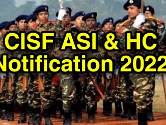 CISF HCM & ASI Recruitment 2022 Notification Full Details