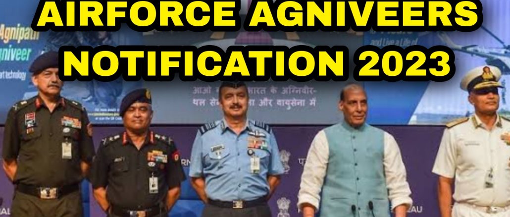 Indian Airforce Agniveer Notification 2023