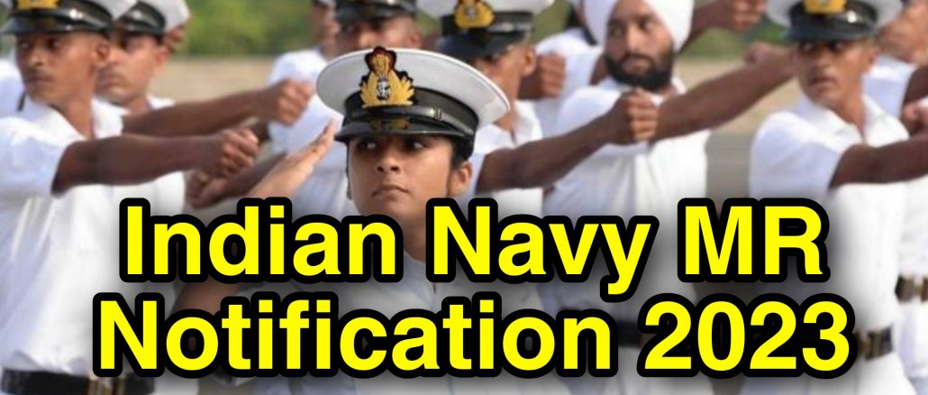 Indian Navy MR 2023 Notification Full Details