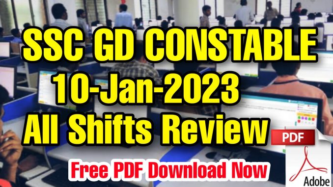 SSC GD 10 January 2023 All Shifts Questions and Answers SSC GD 10 January 2023 All Shifts Questions and Answers