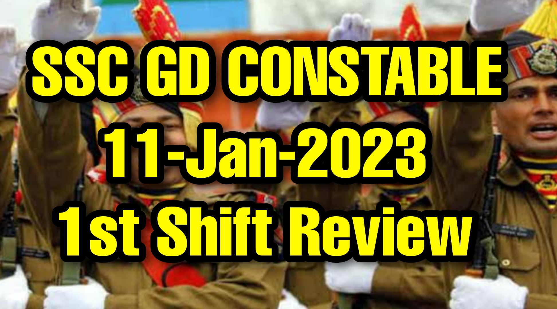 SSC GD 11 January 2023 1st Shift Questions and Answers