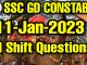SSC GD 11 January 2023 All Shifts Questions and Answers