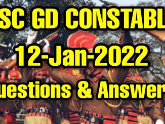 SSC GD 12 January 2023 1st Shift Questions and Answers