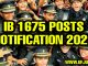IB Security Assistant and MTS 1675 Posts 2023 Notification Full Details