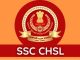 SSC CHSL New Syllabus and Pattern 2023
