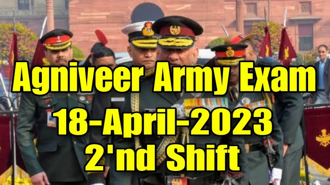 Agniveer Army 18 April 2023 2nd Shift Questions