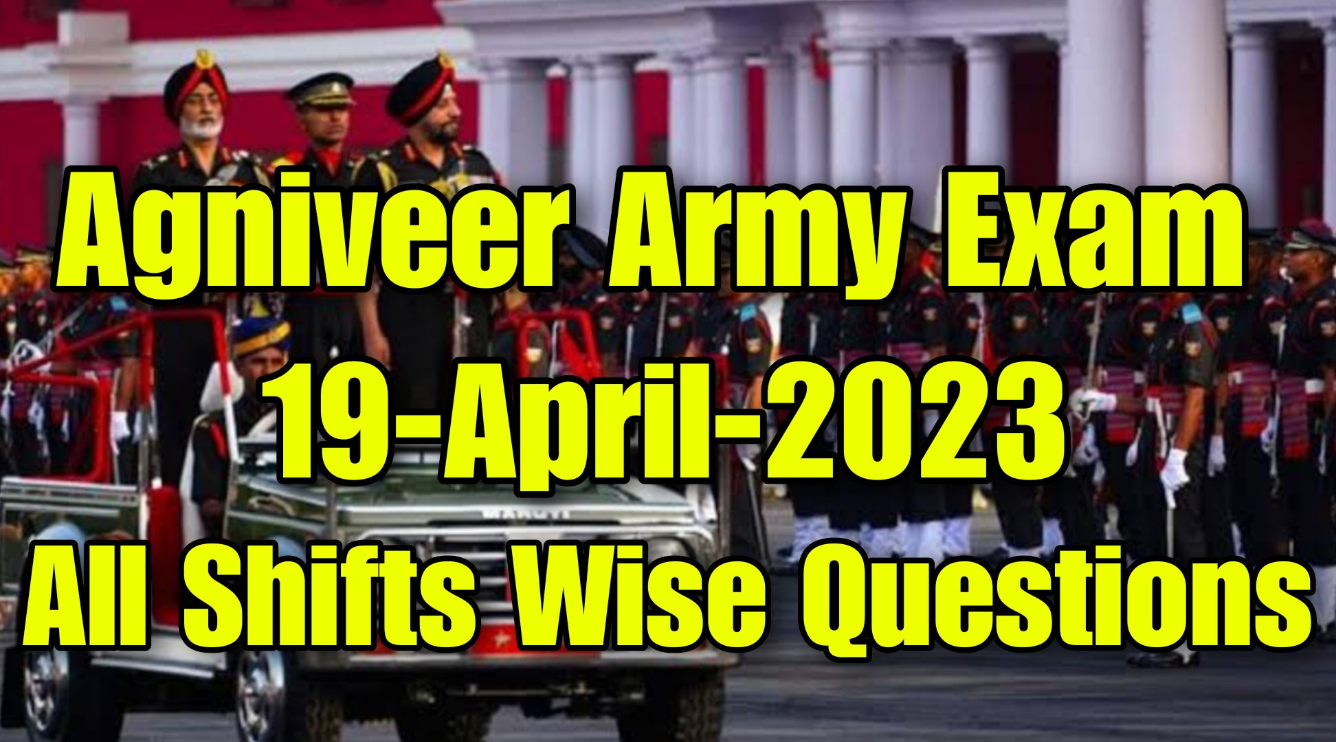 Agniveer Army 19 April 2023 All Shifts Questions