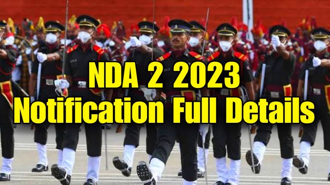 UPSC NDA II 2023 Notification Full Details