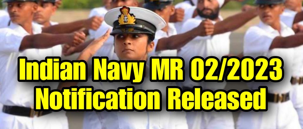 Indian Navy MR 2023 Notification Full Details