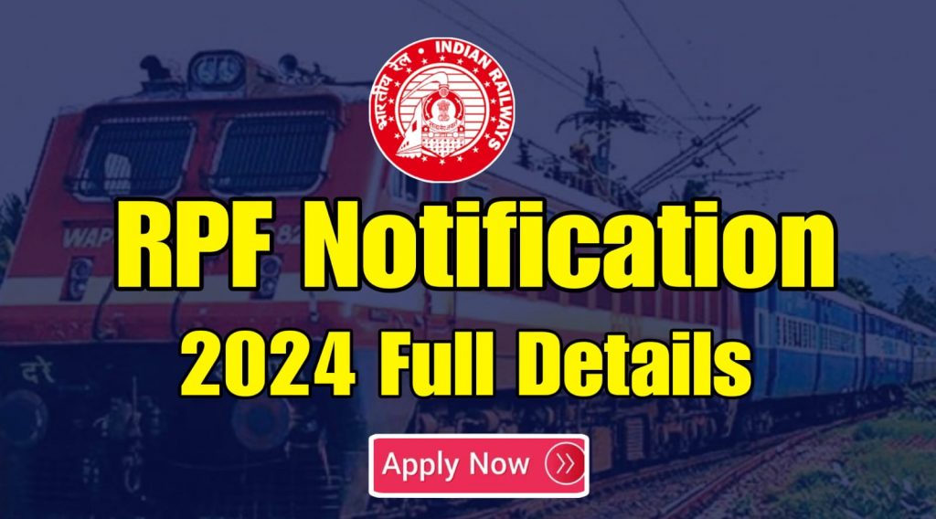 RPF 2250 Posts Notification 2024 Full Details