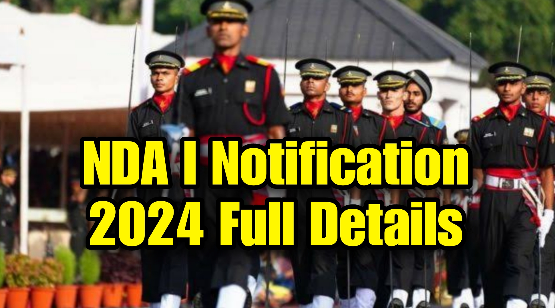 UPSC NDA I 2024 Notification Full Details