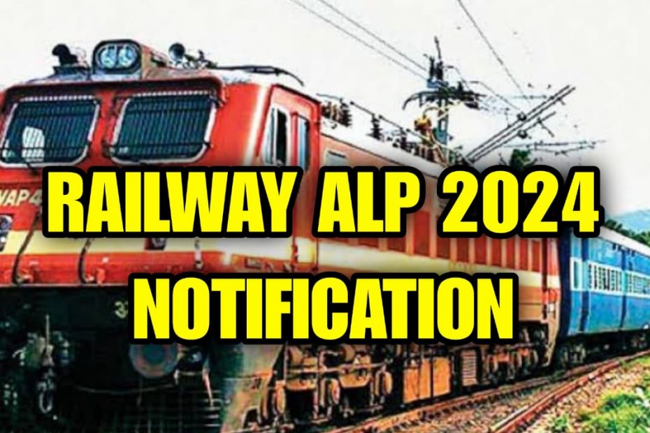 RRB ALP 5696 Posts Notification 2024 Full Details