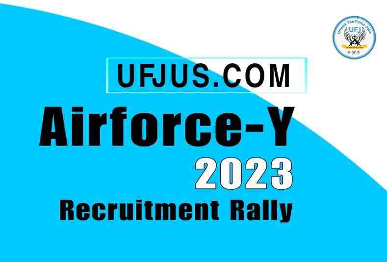 Indian Airforce Group Y Recruitment Rally 2023