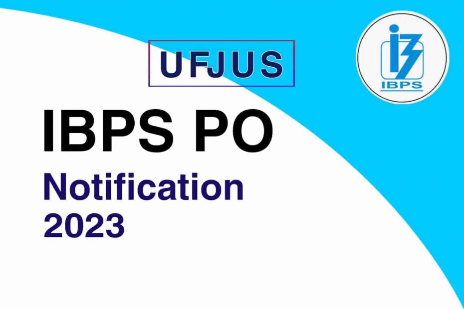 IBPS PO MT XIII Recruitment 2023