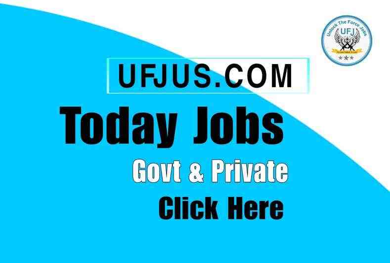 Today All Govt and Private Jobs Updates