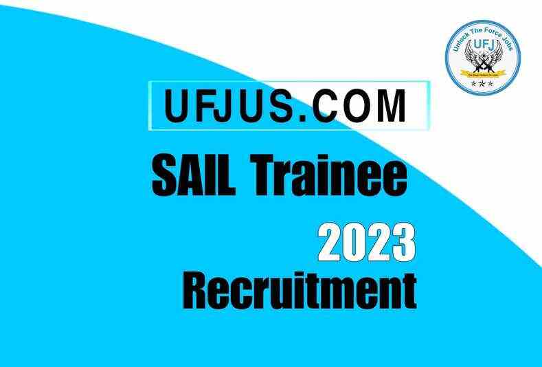 SAIL Trainee Recruitment 2023