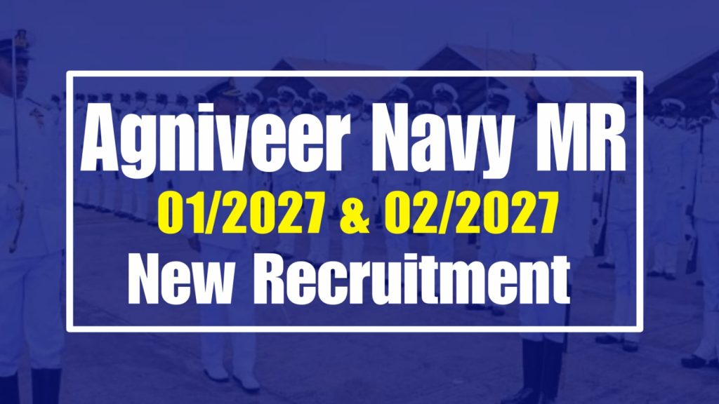 Agniveer Navy MR 2027 Notification Full Details