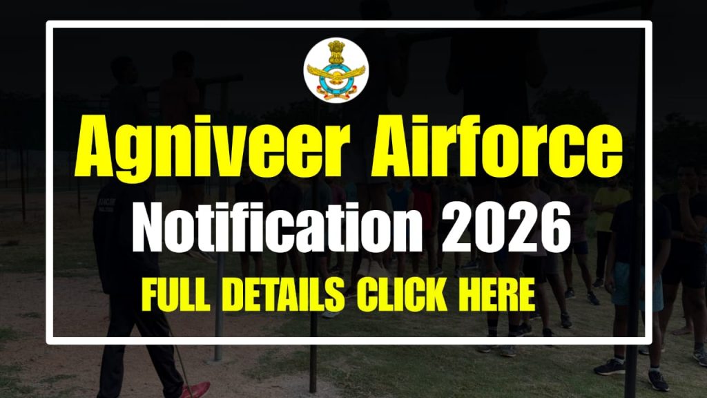 Indian Airforce Agniveer Notification 01/2027 Full Details